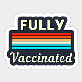 Fully Vaccinated Sticker